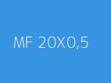 MF 20X0,5 